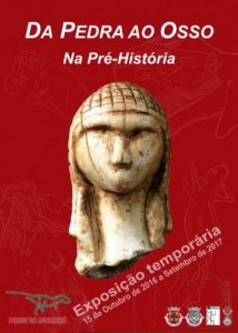 Apresentação da Exposição Temporária de Arqueologia  “Da Pedra ao Osso – Na Pré-História”