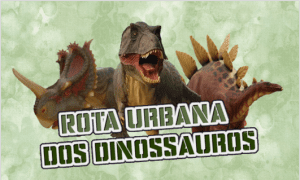 Visita Guiada à Rota Urbana dos Dinossauros